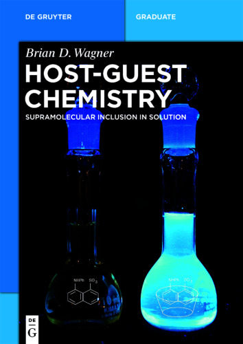 Host–Guest Chemistry: Supramolecular Inclusion in Solution