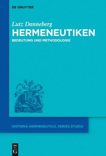 Hermeneutiken: Bedeutung und Methodologie