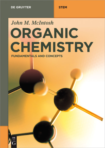 Organic Chemistry: Fundamentals and Concepts