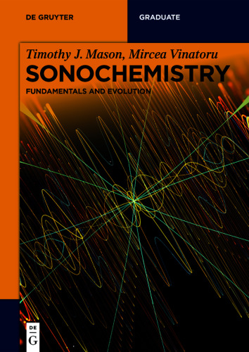 Sonochemistry: Fundamentals and Evolution