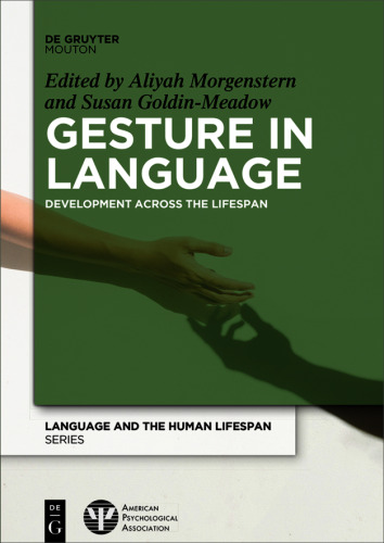 Gesture in Language: Development Across the Lifespan