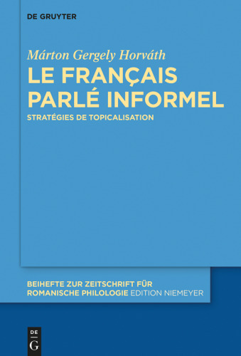Le français parlé informel: Stratégies de topicalisation