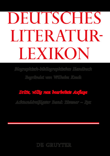 Deutsches Literatur-Lexikon: Band 38 Zimmer - Zyrl