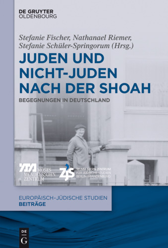 Juden und Nichtjuden nach der Shoah: Begegnungen in Deutschland