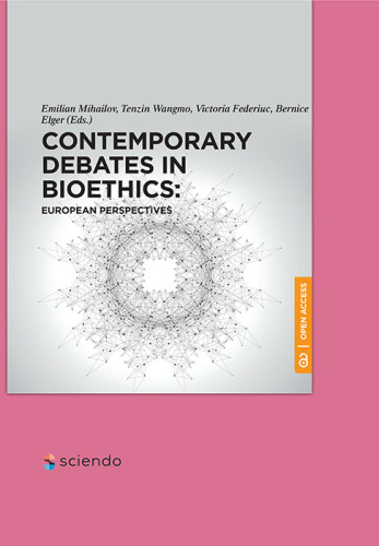 Contemporary Debates in Bioethics: European Perspectives