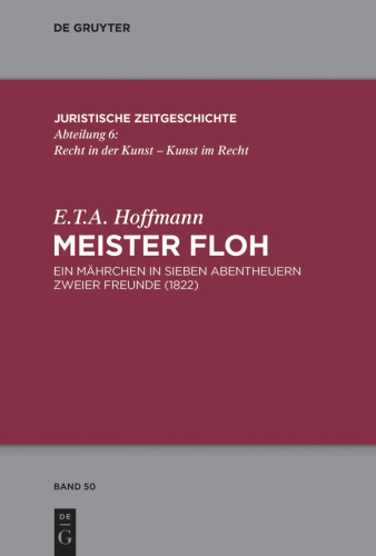 Meister Floh: Ein Mährchen in sieben Abentheuern zweier Freunde. 1822.