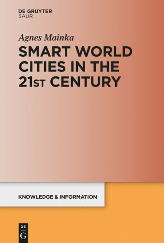 Smart World Cities in the 21st Century