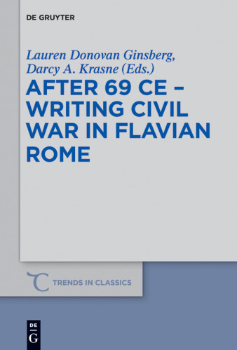 After 69 CE - Writing Civil War in Flavian Rome