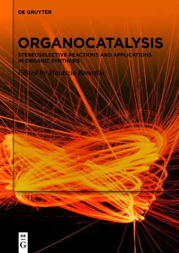 Organocatalysis: Stereoselective Reactions and Applications in Organic Synthesis