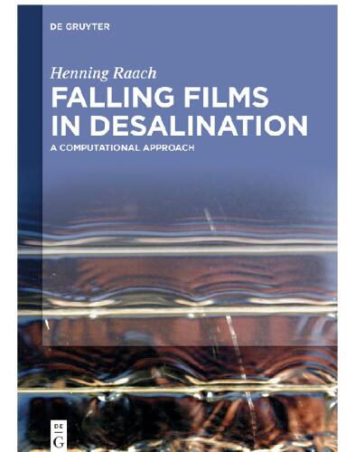 Falling Films in Desalination: A Computational Approach