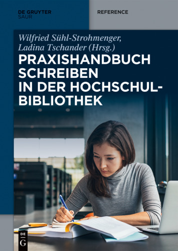 Praxishandbuch Schreiben in der Hochschulbibliothek