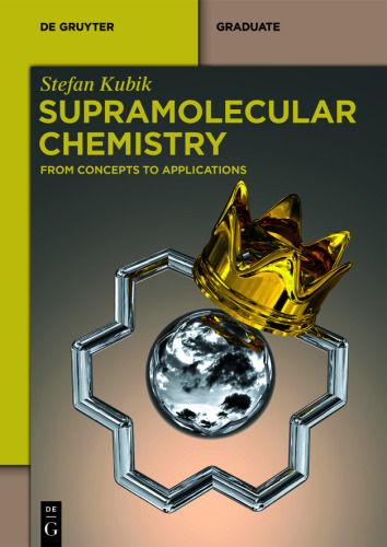 Supramolecular Chemistry: From Concepts to Applications