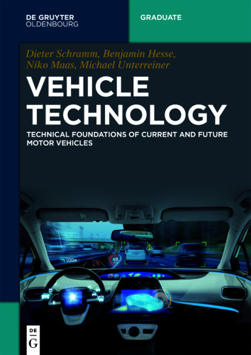 Vehicle Technology: Technical foundations of current and future motor vehicles
