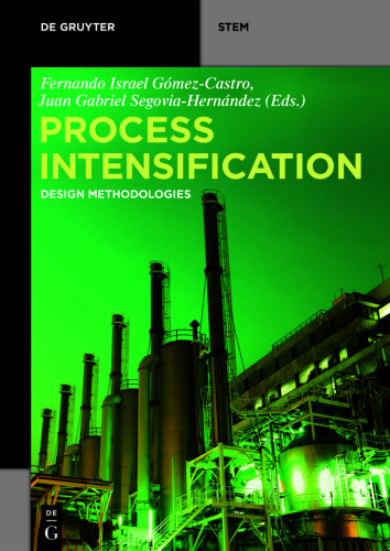 Process Intensification: Design Methodologies