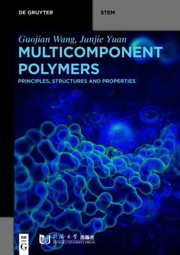 Multicomponent Polymers: Principles, Structures and Properties