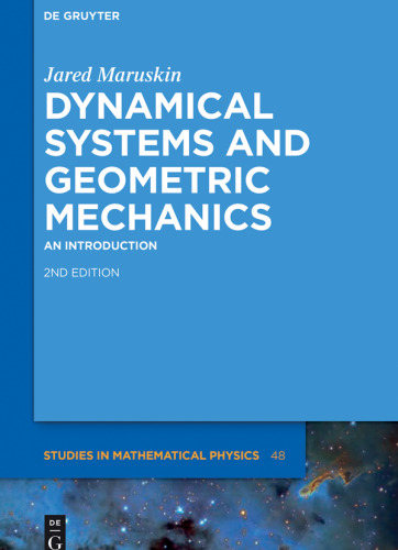 Dynamical Systems and Geometric Mechanics: An Introduction