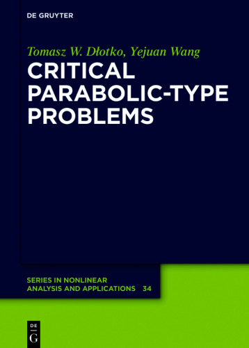 Critical Parabolic-Type Problems