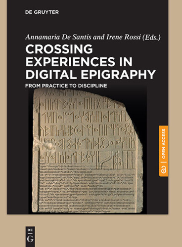 Crossing Experiences in Digital Epigraphy: From Practice to Discipline