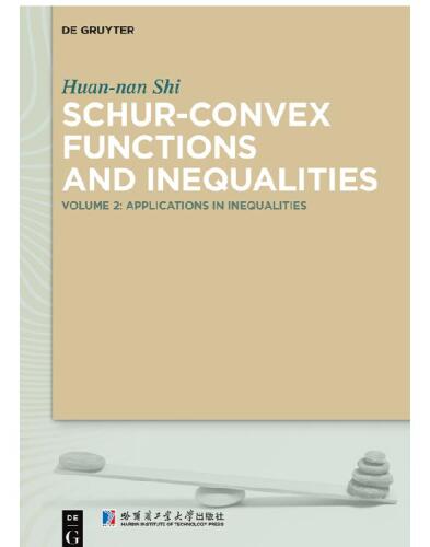 Schur-Convex Functions and Inequalities: Volume 2: Applications in Inequalities