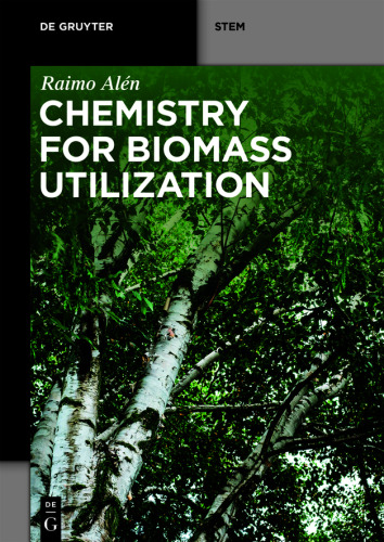 Chemistry for Biomass Utilization