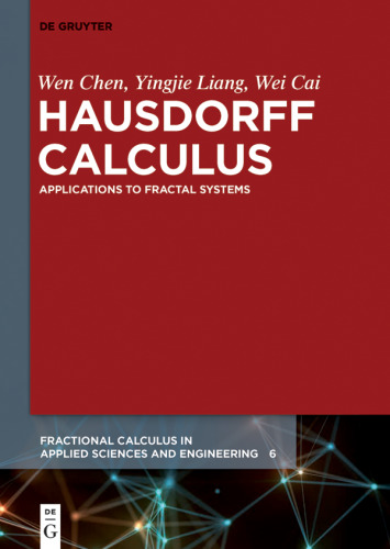 Hausdorff Calculus: Applications to Fractal Systems