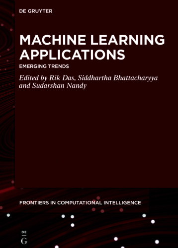 Machine Learning Applications: Emerging Trends