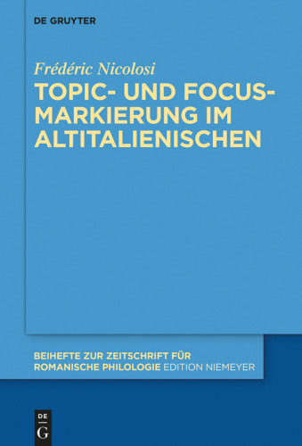 Topic- und Focus-Markierung im Altitalienischen