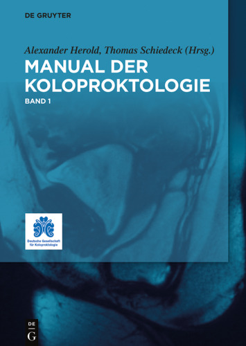 Manual der Koloproktologie: Band 1 Manual der Koloproktologie