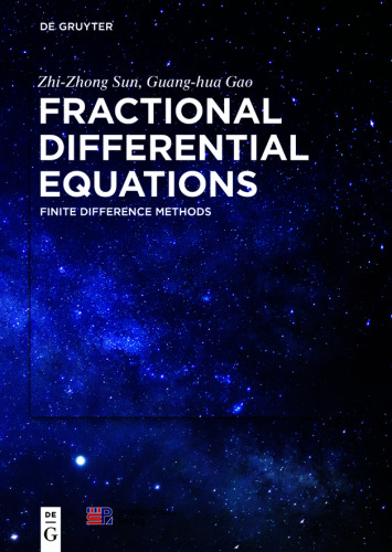 Fractional Differential Equations: Finite Difference Methods