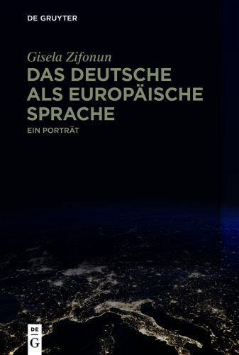Das Deutsche als europäische Sprache: Ein Porträt