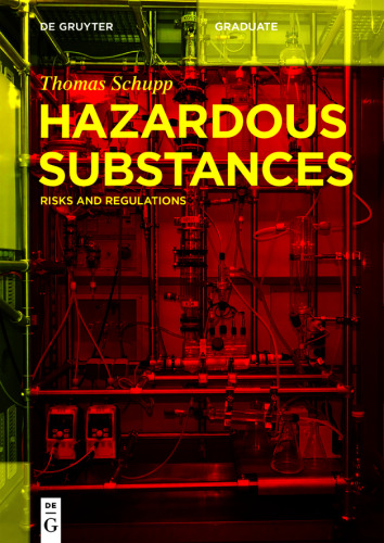 Hazardous Substances: Risks and Regulations