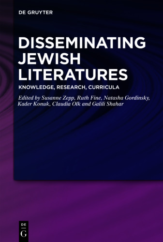 Disseminating Jewish Literatures: Knowledge, Research, Curricula
