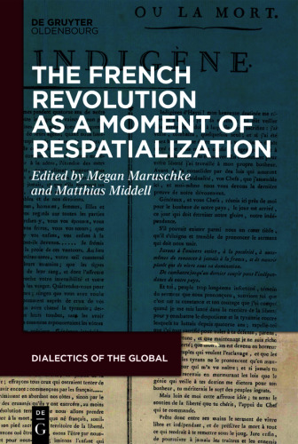 The French Revolution as a Moment of Respatialization