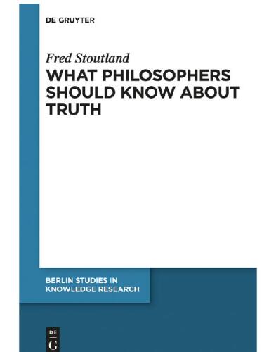 What Philosophers Should Know About Truth