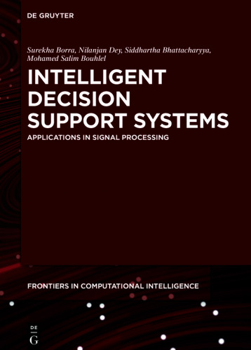 Intelligent Decision Support Systems: Applications in Signal Processing