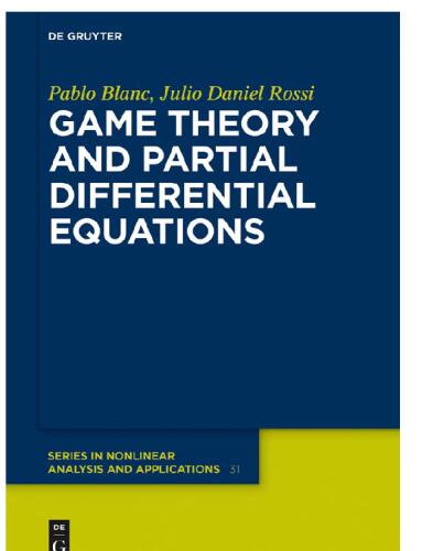 Game Theory and Partial Differential Equations