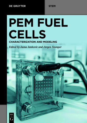 PEM Fuel Cells: Characterization and Modeling