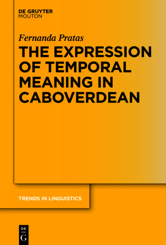 The Expression of Temporal Meaning in Caboverdean