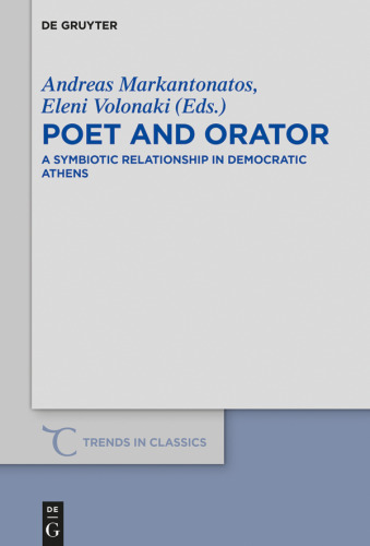 Poet and Orator: A Symbiotic Relationship in Democratic Athens