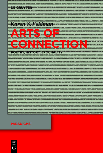 Arts of Connection: Poetry, History, Epochality