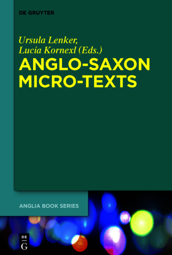 Anglo-Saxon Micro-Texts