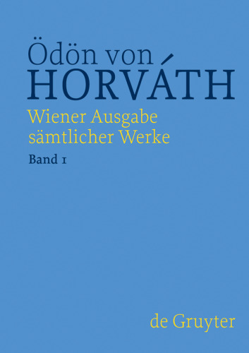 Wiener Ausgabe sämtlicher Werke: Band 1 Frühe Dramen