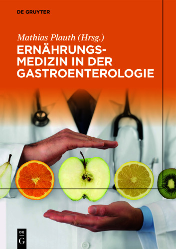 Ernährungsmedizin in der Gastroenterologie