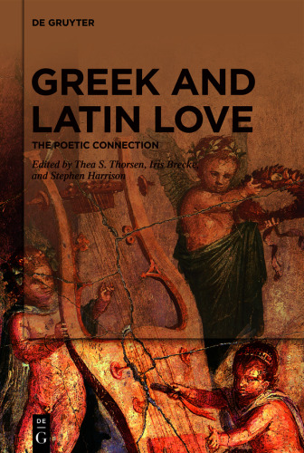 Greek and Latin Love: The Poetic Connection