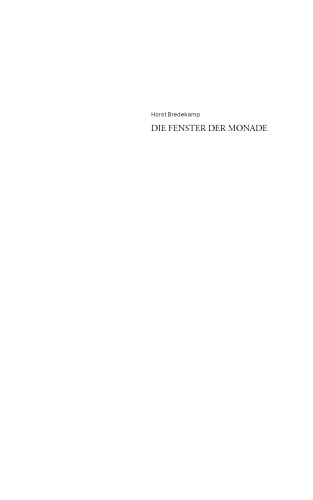 Die Fenster der Monade: Gottfried Wilhelm Leibniz' Theater der Natur und Kunst