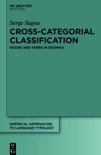 Cross-Categorial Classification: Nouns and Verbs in Eegimaa