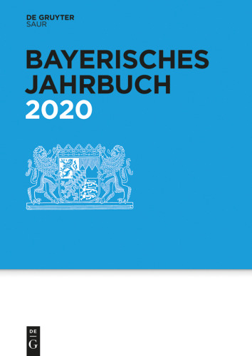 Bayerisches Jahrbuch: 99. Jahrgang 2020