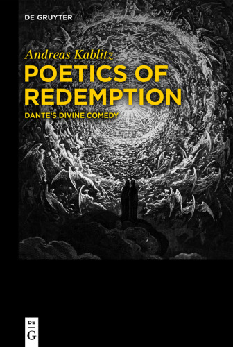 Poetics of Redemption: Dante’s Divine Comedy