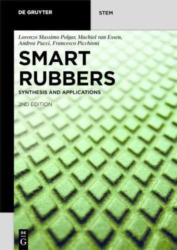Smart Rubbers: Synthesis and Applications