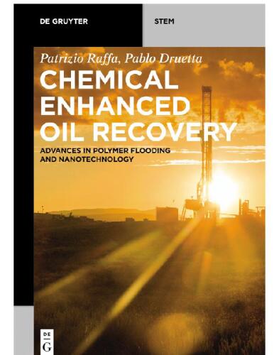 Chemical Enhanced Oil Recovery: Advances in Polymer Flooding and Nanotechnology